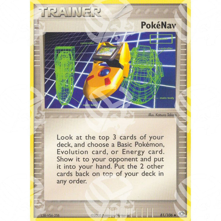 EX Smeraldo - PokéNav - 81/106 - Warcard - EX Smeraldo - PokéNav - 81/106 i prezzi più bassi sul mercato, solo da www.warcardshop.com! Carte singole, box, buste e mazzi.