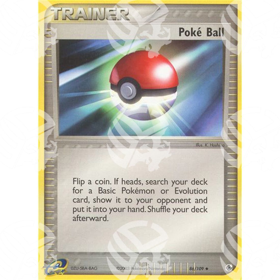 EX Rubino e Zaffiro - Poké Ball - 86/109 - Warcard - EX Rubino e Zaffiro - Poké Ball - 86/109 i prezzi più bassi sul mercato, solo da www.warcardshop.com! Carte singole, box, buste e mazzi.