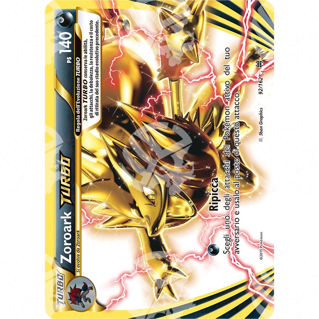 Turboblitz - Zoroark BREAK - 92/162 - Warcard - Turboblitz - Zoroark BREAK - 92/162 i prezzi più bassi sul mercato, solo da www.warcardshop.com! Carte singole, box, buste e mazzi.