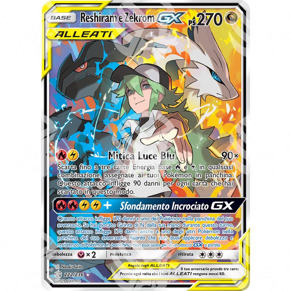 Eclissi Cosmica - Reshiram & Zekrom GX - 222/236 - Warcard - Eclissi Cosmica - Reshiram & Zekrom GX - 222/236 i prezzi più bassi sul mercato, solo da www.warcardshop.com! Carte singole, box, buste e mazzi.